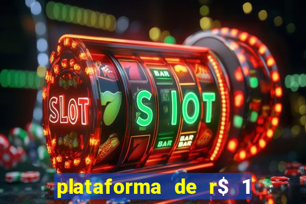 plataforma de r$ 1 para jogar